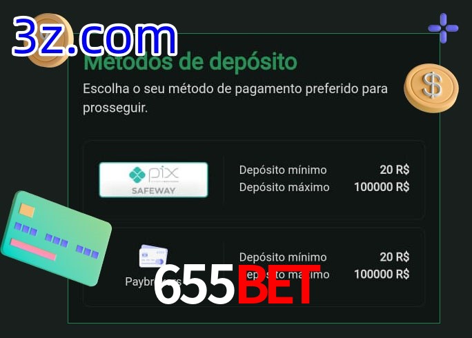 O cassino 655Bet oferece uma grande variedade de métodos de pagamento